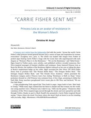 “Carrie Fisher Sent Me”