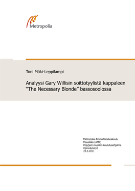 The Necessary Blonde” Bassosoolossa