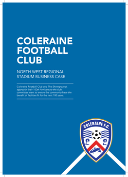 Coleraine Football Club North West Regional Stadium Business Case