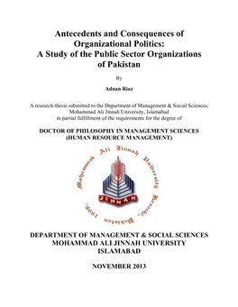 Antecedents and Consequences of Organizational Politics: a Study of the Public Sector Organizations of Pakistan