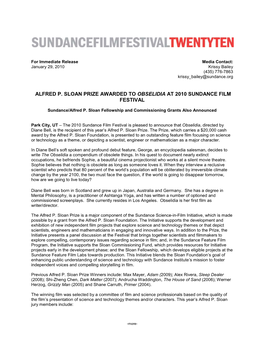 Alfred P. Sloan Prize Awarded to Obselidia at 2010 Sundance Film Festival