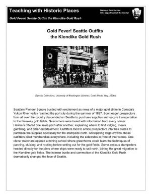 Gold Fever! Seattle Outfits the Klondike Gold Rush