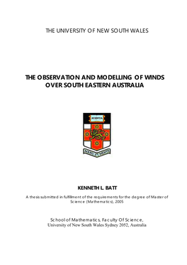 The Observation and Modelling of Winds Over South Eastern Australia