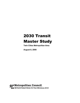 2030 Transit Master Study Twin Cities Metropolitan Area