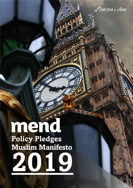 MEND Policy Pledges Muslim Manifesto 2019 | Contents