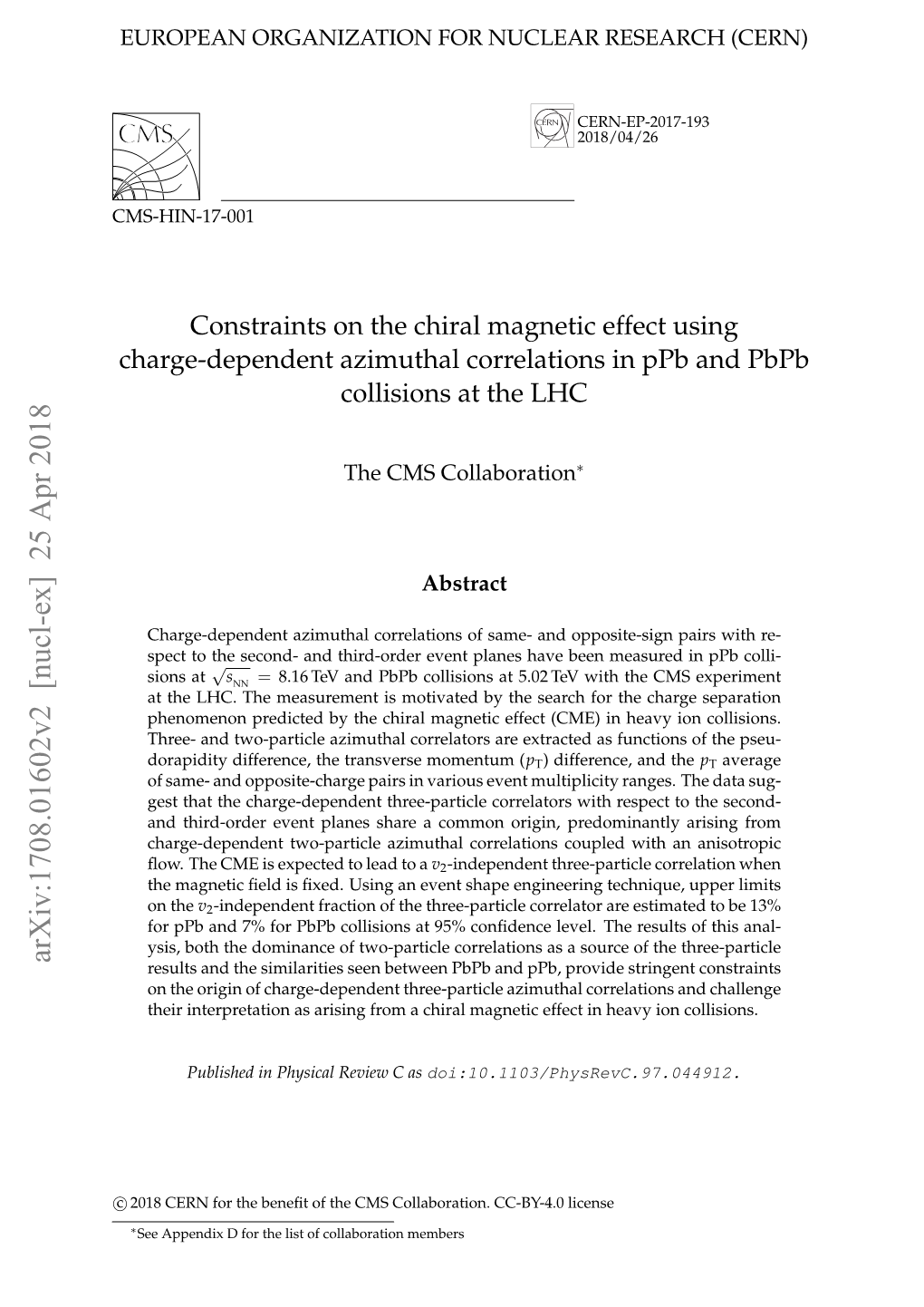 Constraints on the Chiral Magnetic Effect Using Charge-Dependent Azimuthal Correlations in Ppb and Pbpb Collisions at the LHC