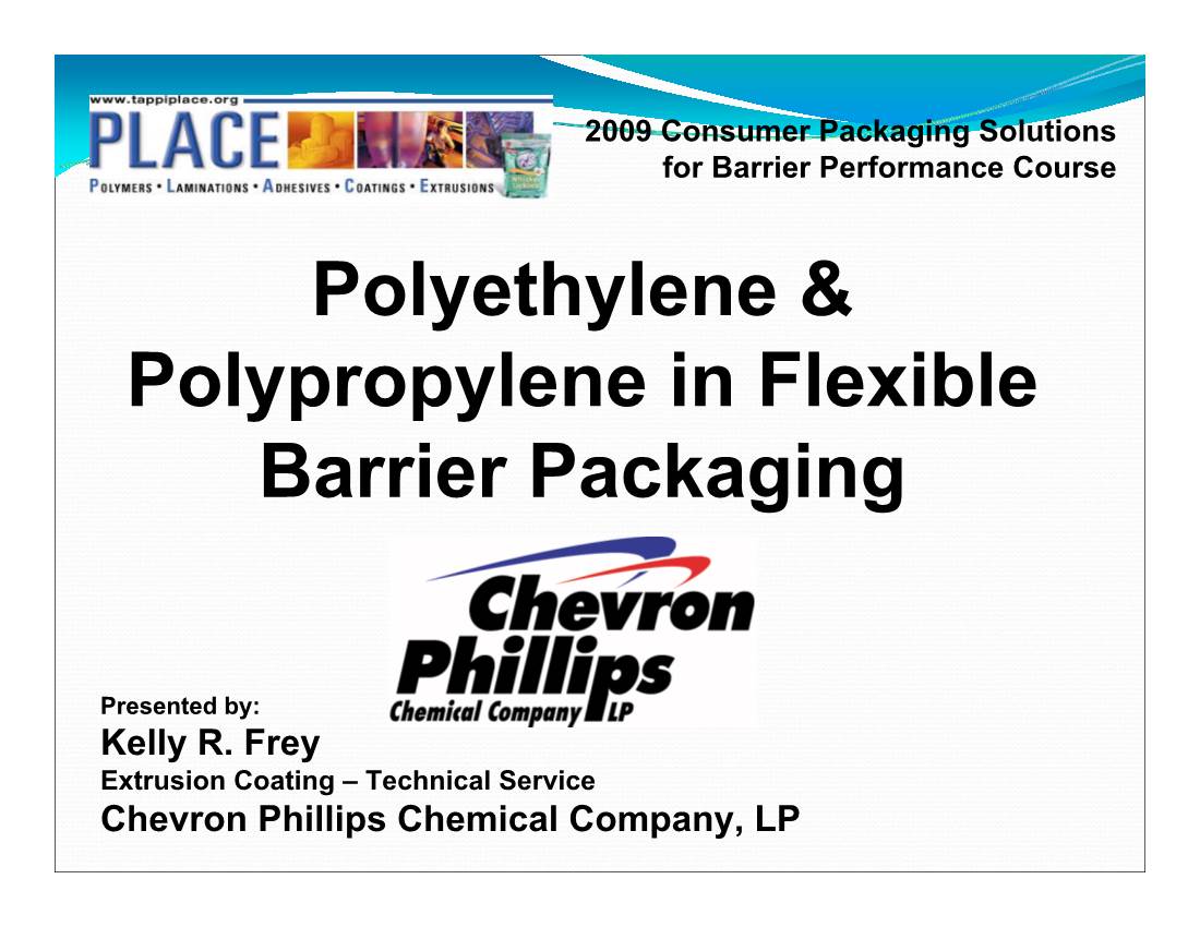 Polyethylene & Polypropylene in Flexible Barrier Packaging