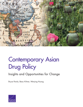 Contemporary Asian Drug Policy Insights and Opportunities for Change