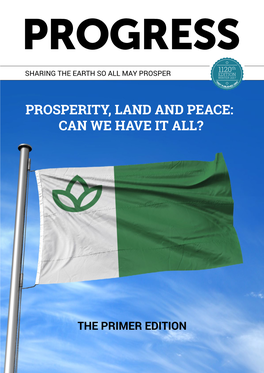 Prosperity, Land and Peace: Can We Have It All?