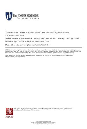 James Currie's "Works of Robert Burns": the Politics of Hypochondriasis Author(S): Leith Davis Source: Studies in Romanticism , Spring, 1997, Vol