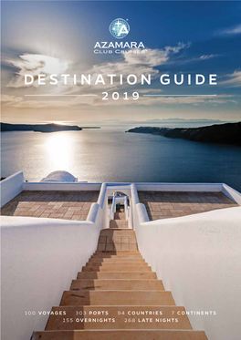 Azamara Cruises Destination Guide 2019