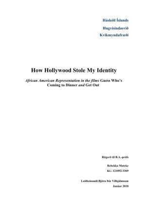 How Hollywood Stole My Identity