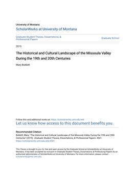 The Historical and Cultural Landscape of the Missoula Valley During the 19Th and 20Th Centuries