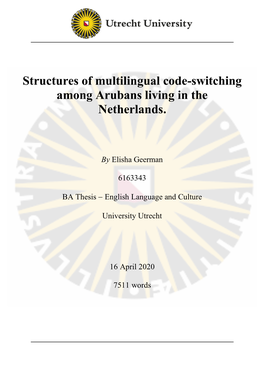Structures of Multilingual Code-Switching Among Arubans Living in the Netherlands