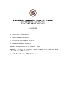 Agreement on a Framework for Negotiations and Confidence Building Measures Between Belize and Guatemala