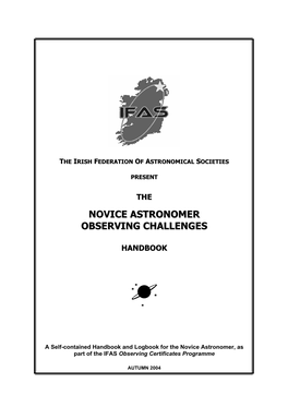 Novice Astronomer Observing Challenges