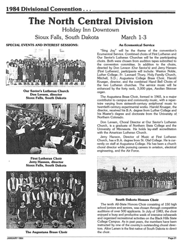 The Orth Central Division Holiday Inn Downtown Sioux Falls, South Dakota March 1-3 SPECIAL EVENTS and INTEREST SESSIONS: an Ecumenical Service \