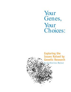 Your Genes, Your Choices
