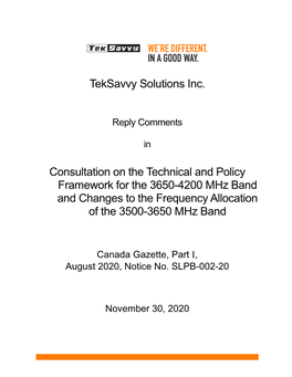 Teksavvy Solutions Inc. Consultation on the Technical and Policy