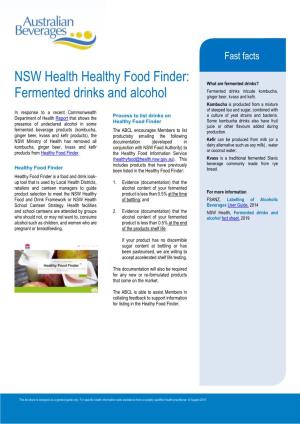 NSW Health Healthy Food Finder: What Are Fermented Drinks? Fermented Drinks Inlcude Kombucha, Fermented Drinks and Alcohol Ginger Beer, Kvass and Kefir