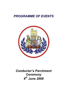 PROGRAMME of EVENTS Conductor's Parchment Ceremony