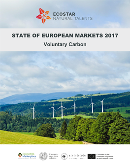 STATE of EUROPEAN MARKETS 2017 Voluntary Carbon