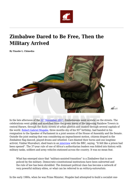 Zimbabwe Dared to Be Free, Then the Military Arrived