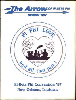Pi Beta Phi Convention '87 New Orleans, Louisiana Dear EDITOR
