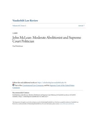 John Mclean: Moderate Abolitionist and Supreme Court Politician Paul Finkelman