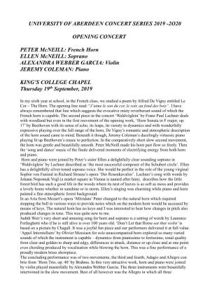 UNIVERSITY of ABERDEEN CONCERT SERIES 2019 -2O20 OPENING CONCERT PETER Mcneill: French Horn ELLEN Mcneill: Soprano ALEXANDRA