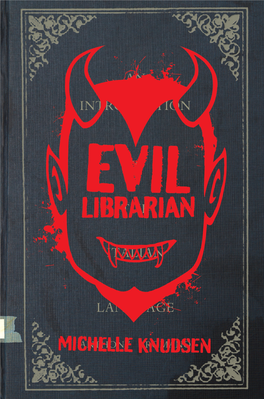 Evil Librarian Michelle Knudsen