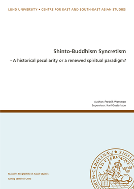 Shinto-Buddhism Syncretism - a Historical Peculiarity Or a Renewed Spiritual Paradigm?