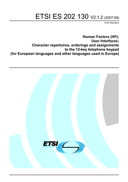 ETSI ES 202 130 V2.1.2 (2007-09) ETSI Standard