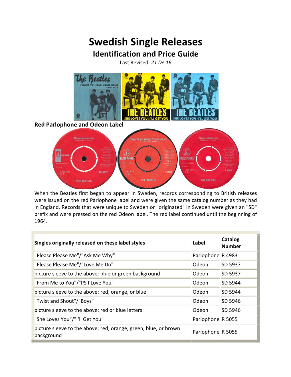 Swedish Single Releases Identification and Price Guide Last Revised: 21 De 16