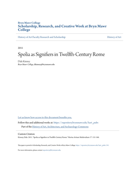 Spolia As Signifiers in Twelfth-Century Rome Dale Kinney Bryn Mawr College, Dkinney@Brynmawr.Edu