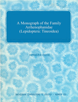 A Monograph of the Family Arrhenophanidae (Lepidoptera: Tineoidea)