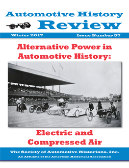 Review Winter 2017 Issue Number 57 Alternative Power in Automotive History