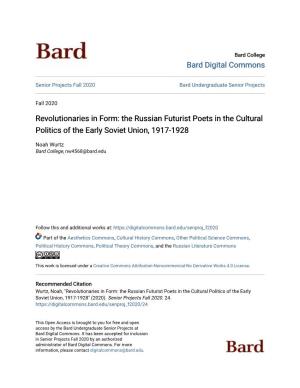 The Russian Futurist Poets in the Cultural Politics of the Early Soviet Union, 1917-1928
