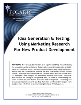 Idea Generation & Testing: Using Marketing Research for New Product Development