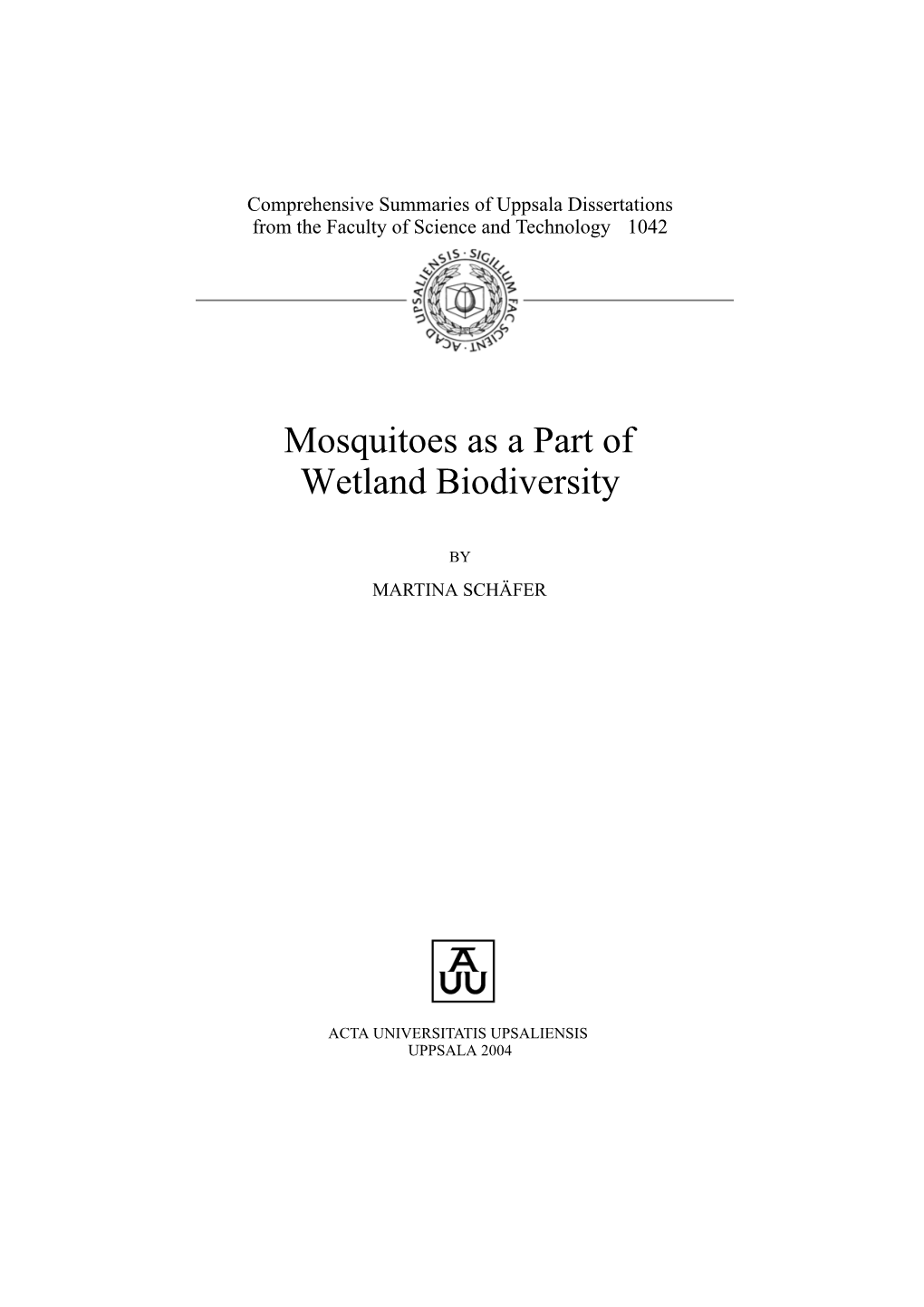 Mosquitoes As a Part of Wetland Biodiversity