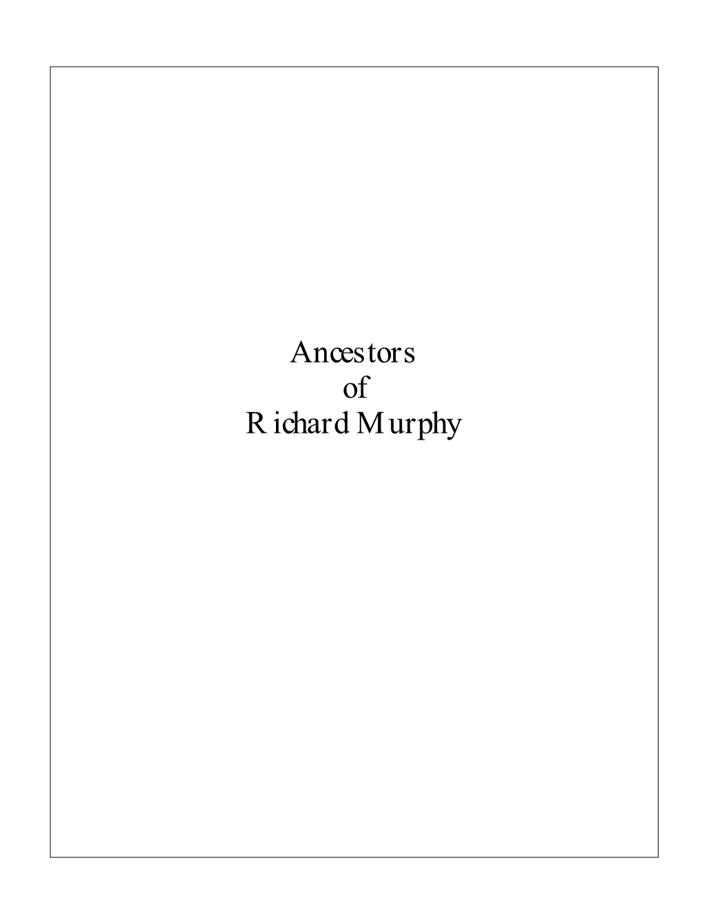 Ancestors of Richard Murphy