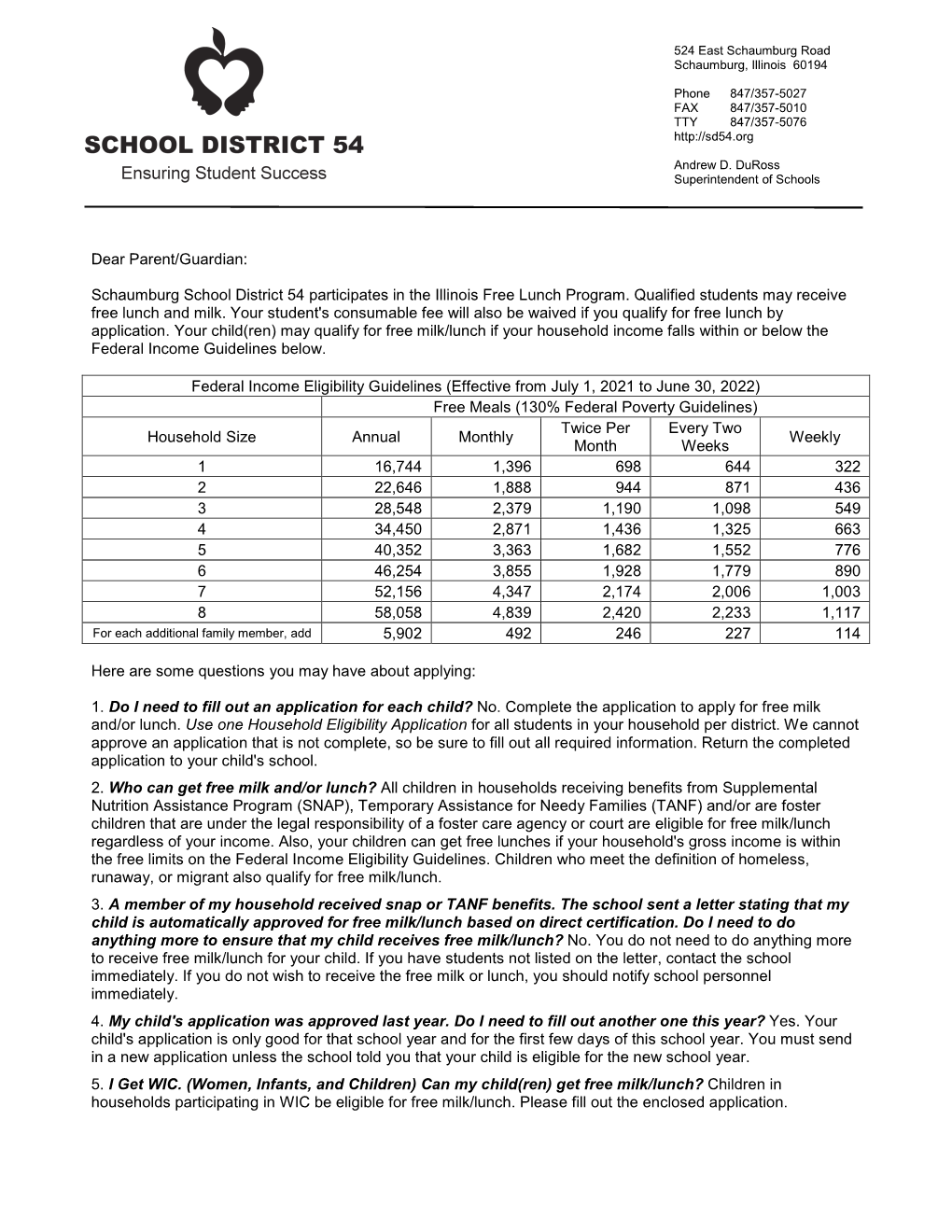 Dear Parent/Guardian: Schaumburg School District 54 Participates in the Illinois Free Lunch Program. Qualified Students May Rece