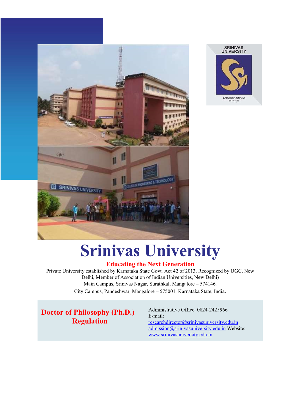 Srinivas University Educating the Next Generation Private University Established by Karnataka State Govt