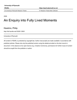 An Enquiry Into Fully Lived Moments by Philip Hawkins a Thesis