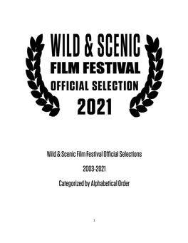 Wild & Scenic Film Festival Official Selections 2003-2021 Categorized
