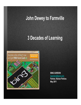 John Dewey to Farmville 3 Decades of Learning