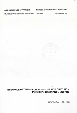 Interface Between Public and Hip Hop Culture 一 Public Performance Square