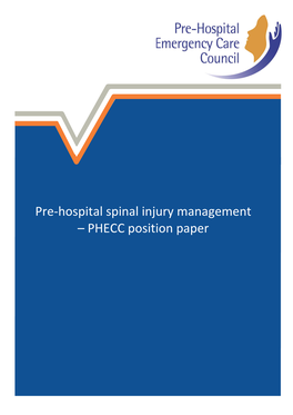 Pre-Hospital Spinal Injury Management – PHECC Position Paper Mission Statement