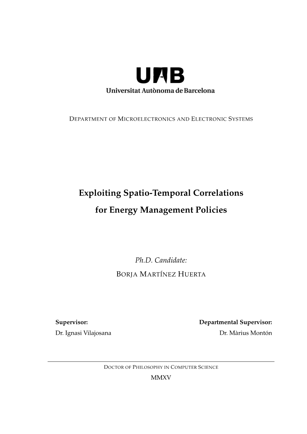 Exploiting Spatio-Temporal Correlations for Energy Management Policies