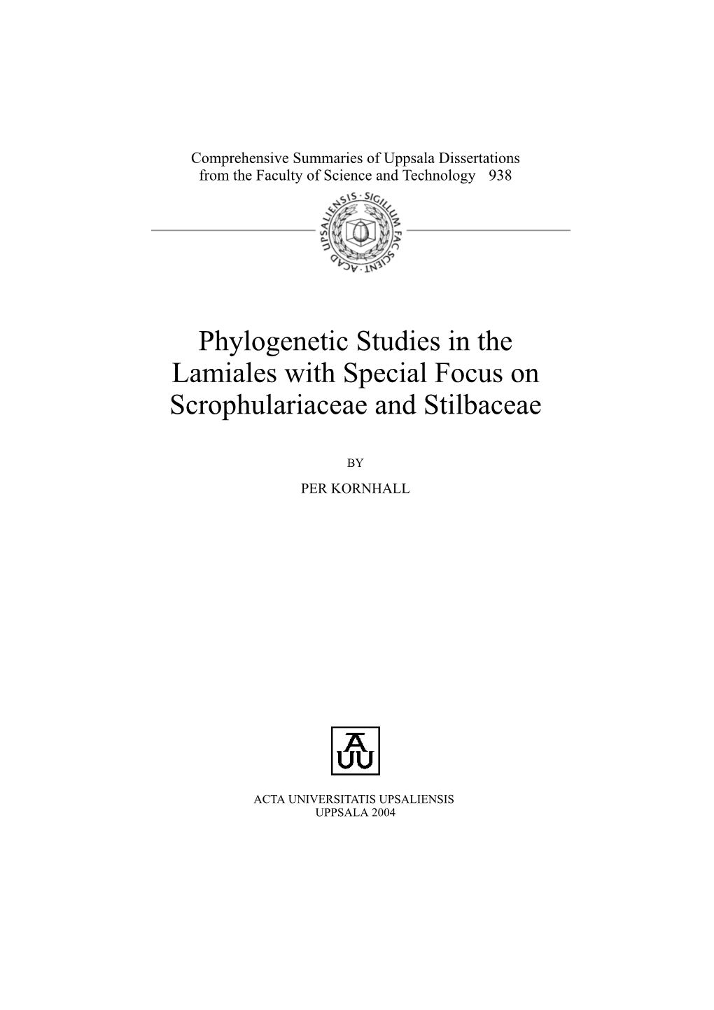 Phylogenetic Studies in the Lamiales with Special Focus on Scrophulariaceae and Stilbaceae